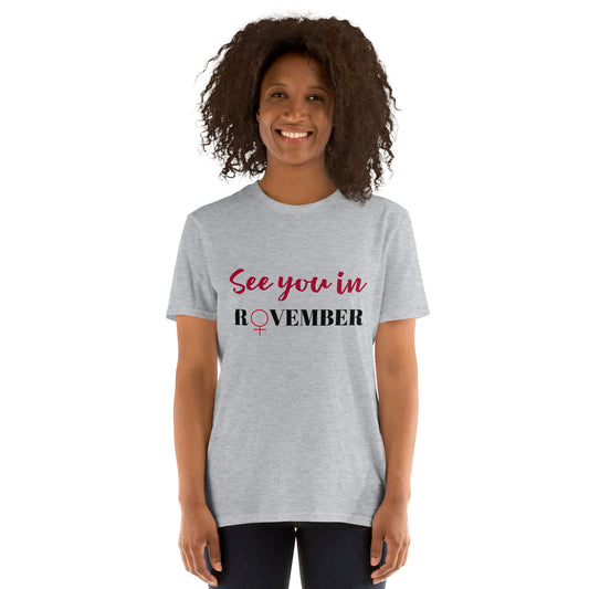 See You in Roevember Short-Sleeve Unisex T-Shirt