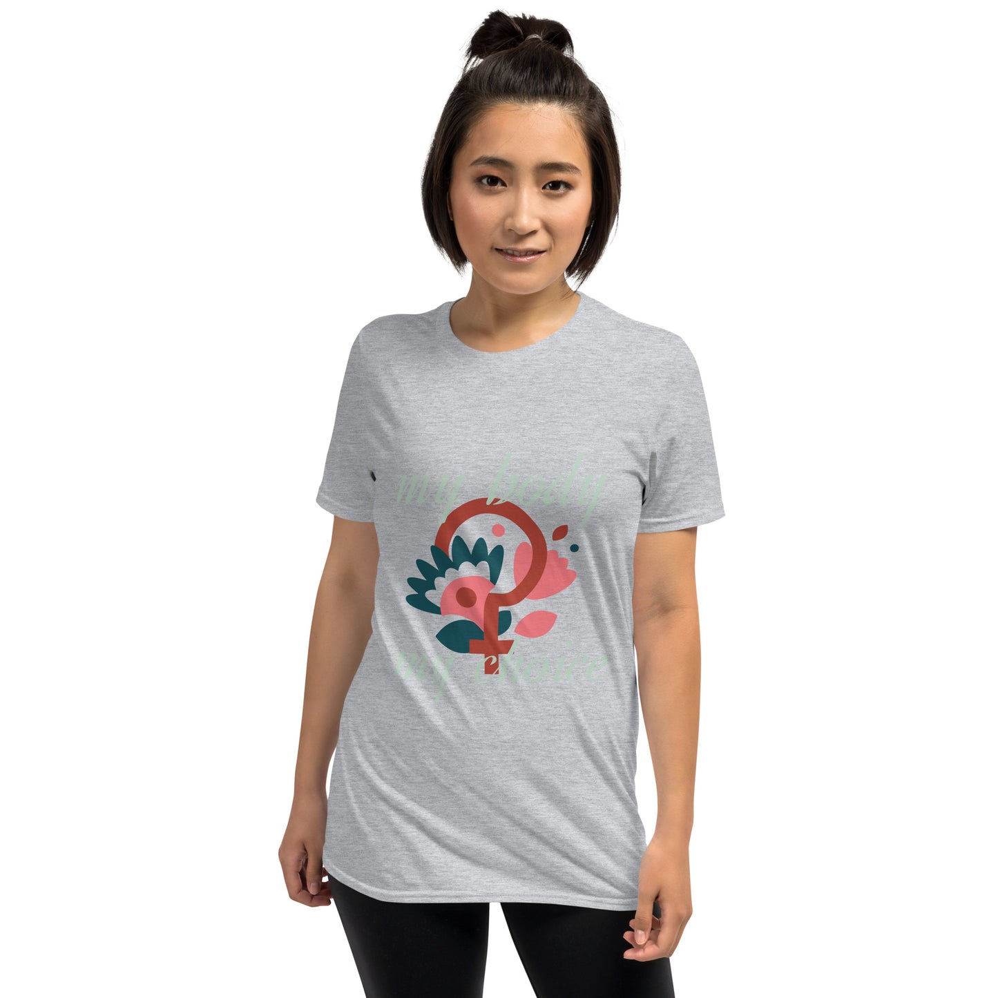 My Body My Choice Short-Sleeve Unisex T-Shirt